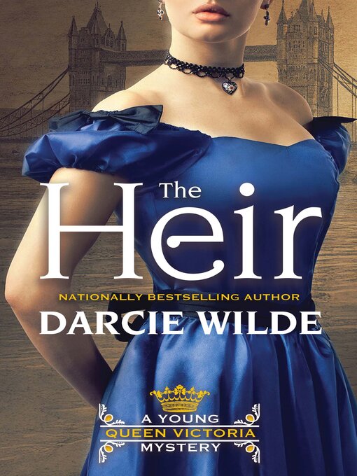 Title details for The Heir by Darcie Wilde - Available